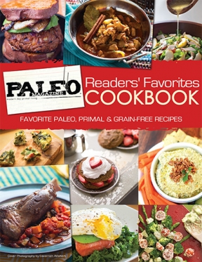 Paleo Magazine Readers' Favorites Cookbook