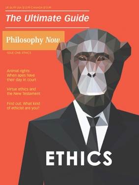 Philosophy Now  - The Ultimate Guide To Ethics