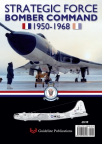 Strategic Force Bomber Command 1950 - 1968